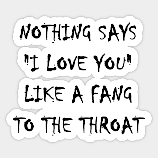 Vampire Quote | Goth | Gothic | Emo Sticker